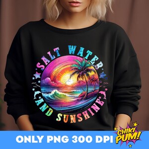 Salt Water And Sun Shine Png, Sublimation Design, Neon Summer Png, Retro Beach, Tropical Png, T-Shirt Design, Instant Download Png, DTF PNG