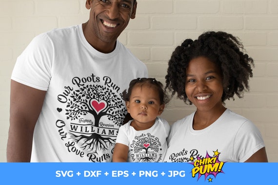 Family Reunion svg, Roots Run Deep svg, Our Love Runs Deeper svg, Family Shirt, Reunion svg, Family svg, Family Reunion Shirts, Family name