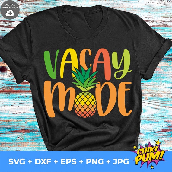 Vacay Mode Svg Vacation Svg Beach Svg 