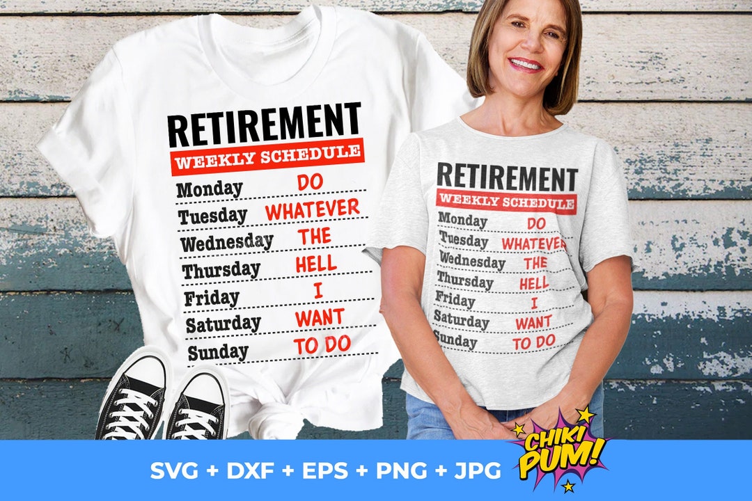 Retirement Weekly Schedule, Funny Retirement Gift, Retirement Mug SVG ...