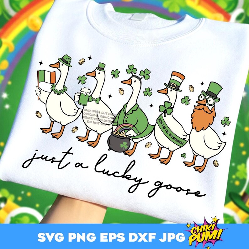 Just a Lucky Goose SVG Png St Patricks Goose Cute St Patricks Ready to print PNG 300dpi cut files Cricut/Silhouette Sublimation DTF printing