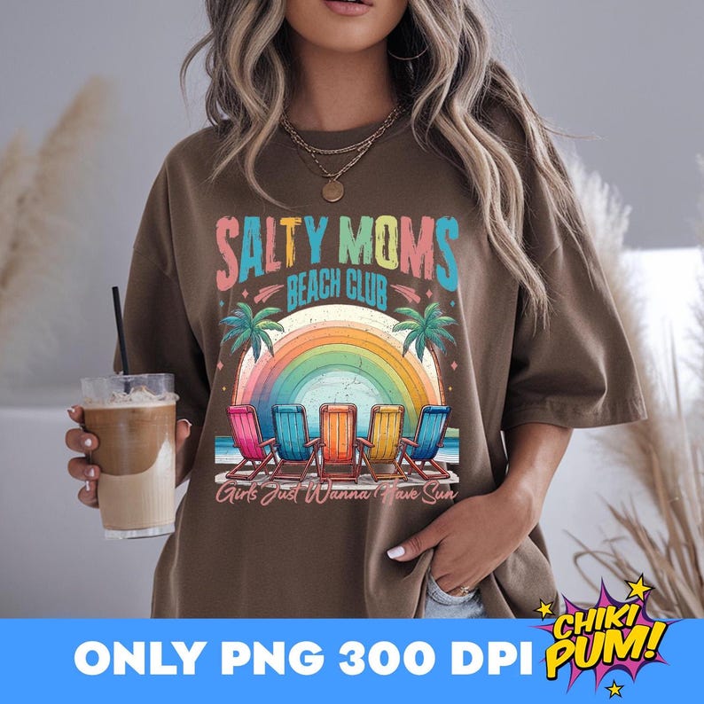 Salty Moms Beach Club Png, Trendy Summer Vibes Png, Retro Aesthetic Beach Shirt Design, Beach Girl, Funny Mama, Hot Mama, Beach Chairs Png