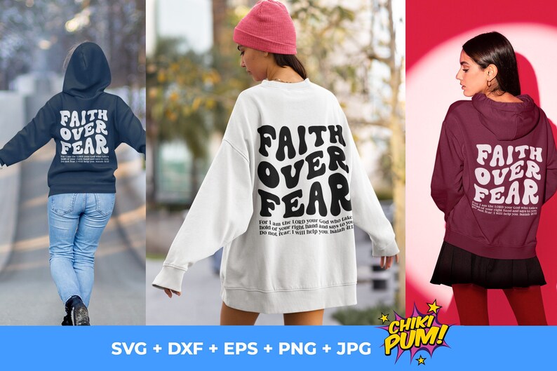 Faith Over Fear Svg Png, Christian Hoodies Design, Bible Verse Svg, Isahiah 41:13 Svg, Aesthetic Christian Svg, Trendy Oversized Design SVG
