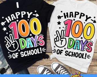 Happy 100 days of School SVG, 100 days of School Svg, 100th day of School Teacher Shirt, Png, Svg Files for Cricut, Sublimation PNG 300 dpi