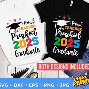 Proud Teacher of a 2025 Preschool Graduate Shirt SVG, Proud teacher png, Class of 2025 SVG, clipart, Cricut, silhouette, sublimation & DTF