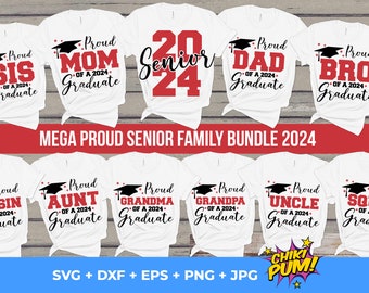 Senior 2024 SVG, Graduation Family Bundle 2024 SVG, Proud graduate 2024, Senior 2024 SVG, Senior 2024 family shirts, Instant Download