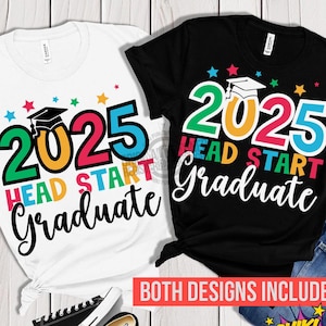 2025 Head Start Graduate SVG, Head start 2025 SVG, Head start camisa de graduação SVG, Head start graduação svg