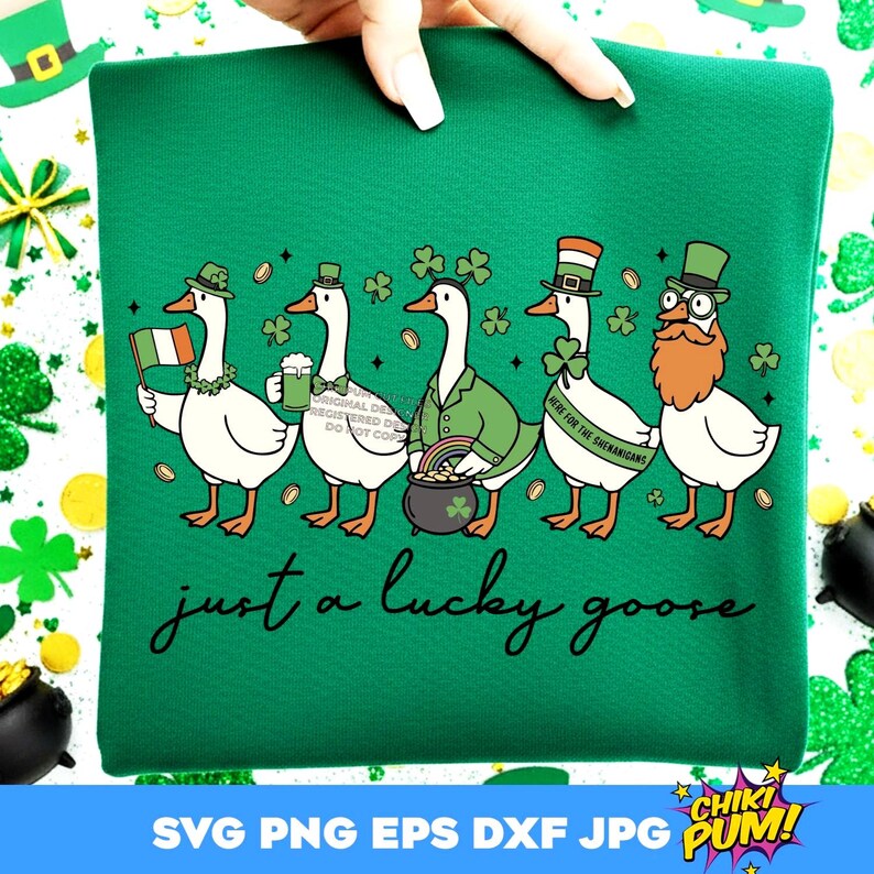 Just a Lucky Goose SVG Png St Patricks Goose Cute St Patricks Ready to print PNG 300dpi cut files Cricut/Silhouette Sublimation DTF printing