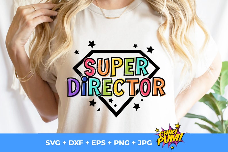 Super Director Svg, Super Director Png, Director Appreciation svg, Director clipart, Hero t-shirt svg