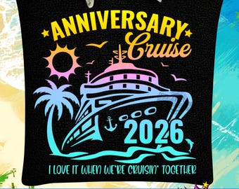 Anniversary Cruise 2026 Svg Png, Wedding Anniversary Shirts Svg, Cruising 2026 svg, Cruise svg cut file, Cruise Trip svg, png