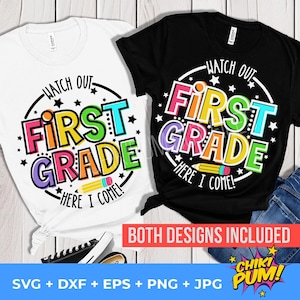 Cuidado Primeira Série Aqui Vou Eu SVG, Olá Primeira Série SVG, Volta às Aulas SVG, Camisa Escolar SVG, Camisa Infantil SVG, Arquivo de Corte Cricut, Png