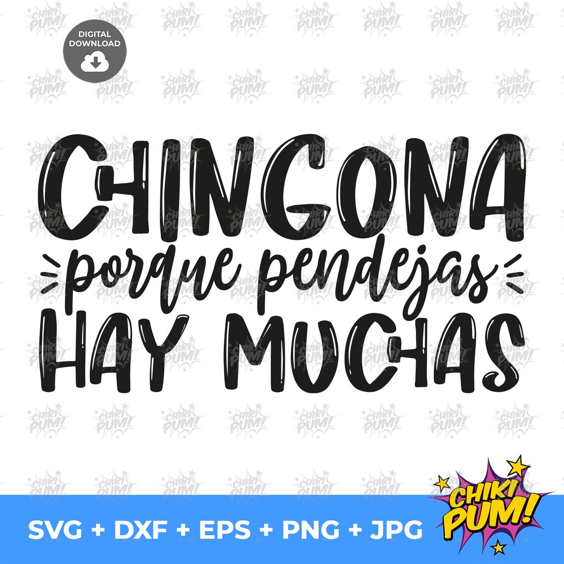 Chingona Porque Pendejas Hay Muchas SVG Chingona SVG Pendeja - Etsy