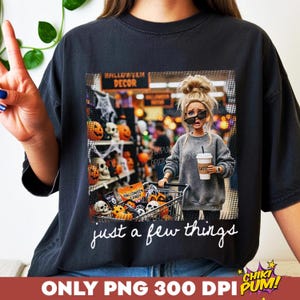 Just a Few Things Png, Retro Doll Face Meme Sublimation Design, Trendy Halloween Shirt Design, Funny Fall Png (Digital Download)