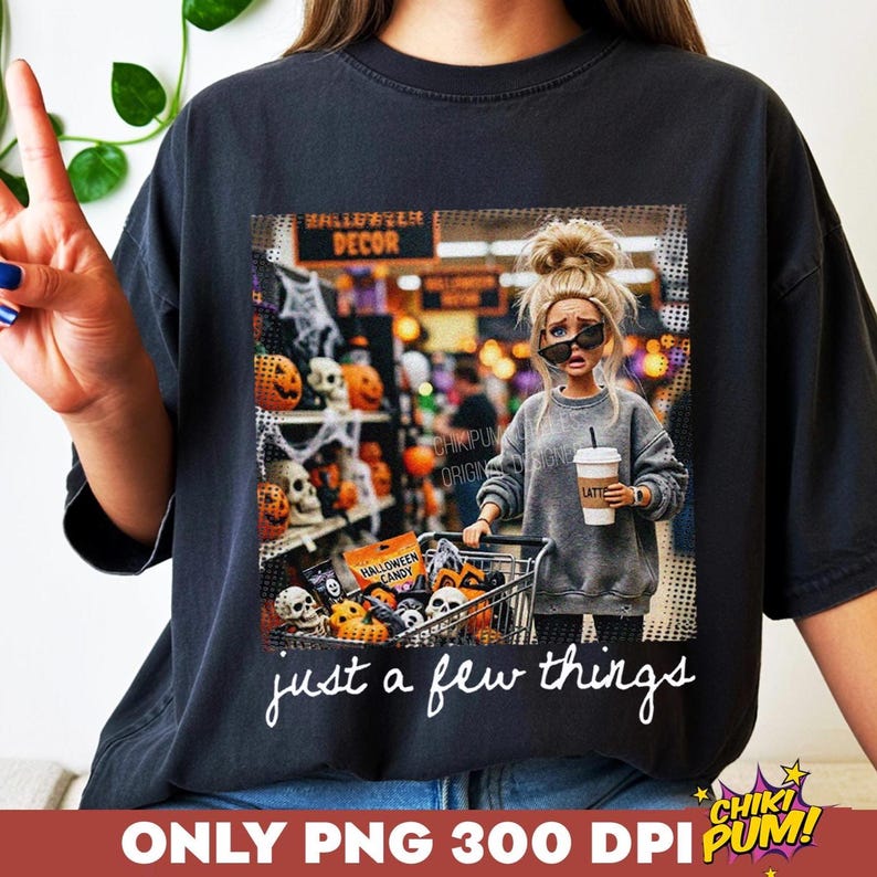 Just a Few Things Png, Retro Doll Face Meme Sublimation Design, Trendy Halloween Shirt Design, Funny Fall Png (Digital Download)