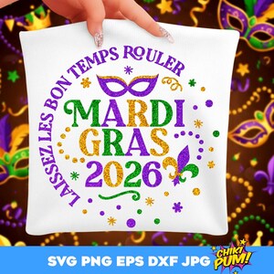 Mardi Gras 2026 SVG, Mardi Gras SVG, Laissez les bons, Mardi gras shirt SVG, Mardi gras cut files, Glitter Mardi Gras