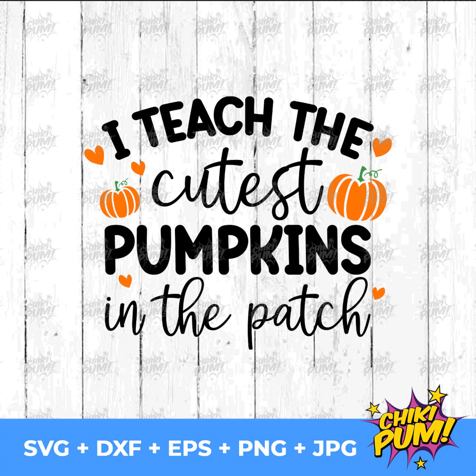 I Teach the Cutest Pumpkins in the Patch Svg Fall Teacher - Etsy