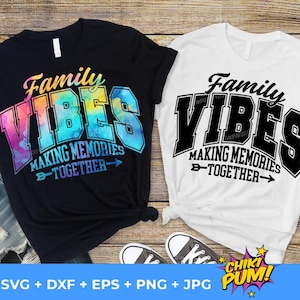 Vibrações de família SVG PNG, Férias em família SVG, Camiseta de férias em família, Criando memórias juntos, Férias em família SVG PNG