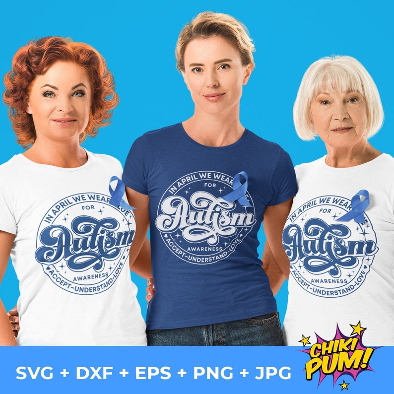 May include: Three people wearing white t-shirts with blue ribbon accents and the text "In April We Wear For Autism Awareness Accept-Understand-Love" printed on the front. The middle person is wearing a blue t-shirt with the same text.