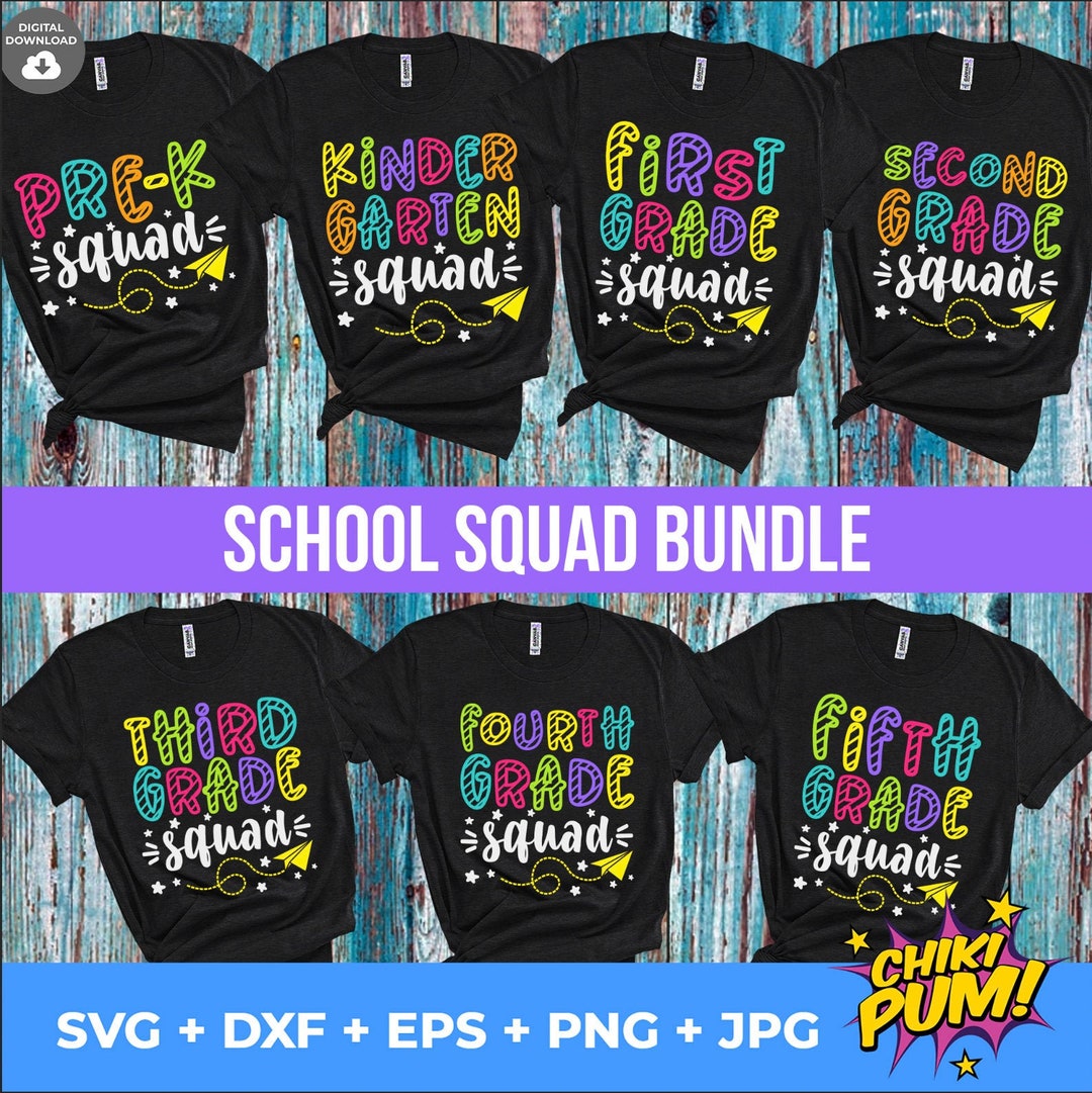 School Squad SVG PNG Bundle: Pre-k to 5th Grade, First Day Shirt ...