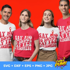 Say No to Drugs Say Yes to Kindness Svg, Red Ribbon Week Svg Png, Drug Free Svg, Red Ribbon Week Awareness Svg Digital Downloads