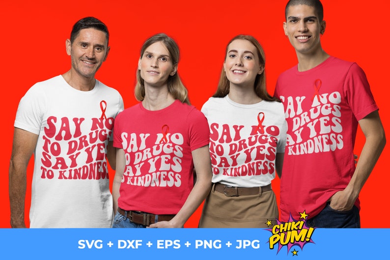 Say No to Drugs Say Yes to Kindness Svg, Red Ribbon Week Svg Png, Drug Free Svg, Red Ribbon Week Awareness Svg Digital Downloads
