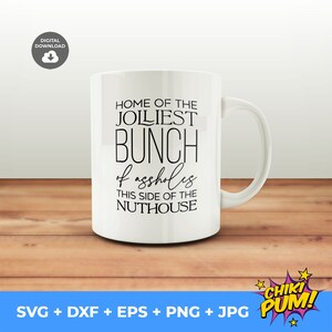 Home of the Jolliest Bunch SVG, Christmas Vacation Svg, Clark Griswold ...