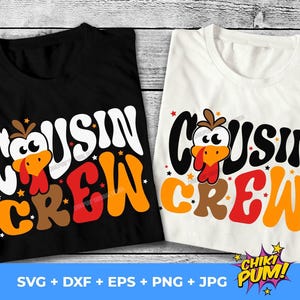 Cousin Crew SVG, Png, Thanksgiving Cousin Crew SVG, Thanksgiving-Shirt svg, Cousin Matching, Thanksgiving Kinder-Shirt svg, png