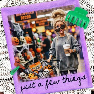 Just a Few Things Png, Retro Doll Face Meme Sublimation Design, Trendy Halloween Shirt Design, Funny Fall Png (Digital Download)