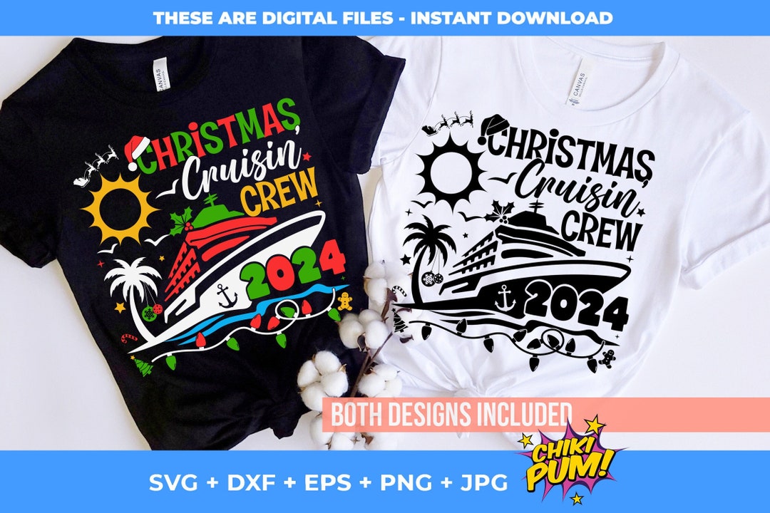 Christmas Cruisin Crew 2024 Svg, Family Cruise Svg, Family Christmas