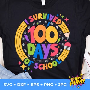 I Survived 100 Days of School Svg, 100 Days of School Svg Png, Gift for Teacher, Cut Files for Criut, Sublimation design