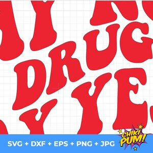 Say No to Drugs Say Yes to Kindness Svg, Red Ribbon Week Svg Png, Drug Free Svg, Red Ribbon Week Awareness Svg Digital Downloads