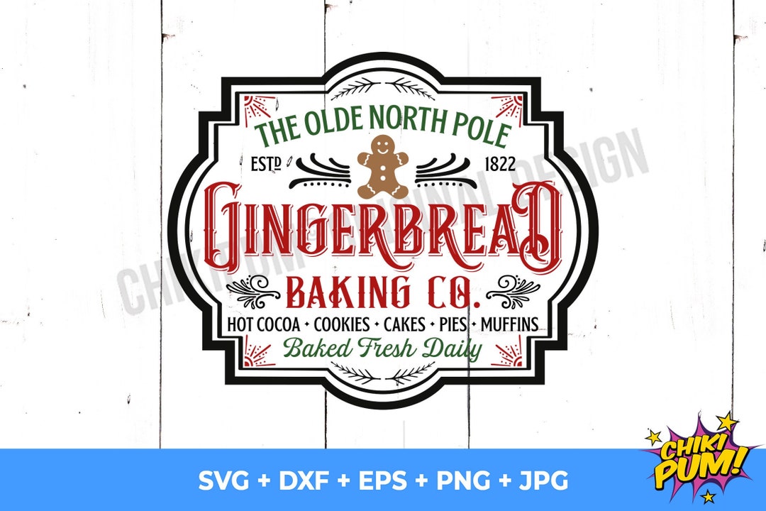 Gingerbread Baking Co SVG, Christmas Gingerbread SVG, Cut Files for ...