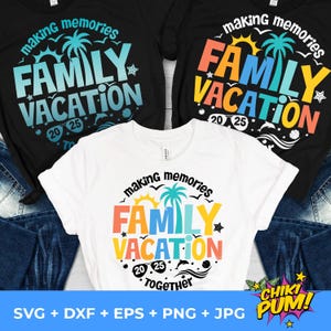 Familievakantie 2025 SVG, vakantie 2025 SVG, vakantie shirts SVG, familievakantie gesneden bestanden