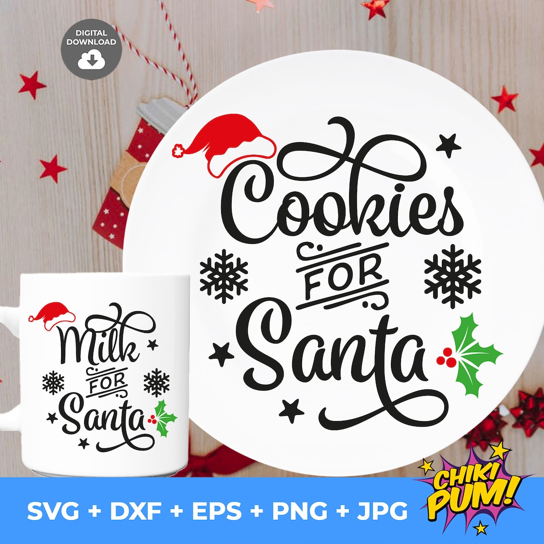 Cookies for Santa SVG, Milk for Santa Svg, Christmas SVG, Santa Svg