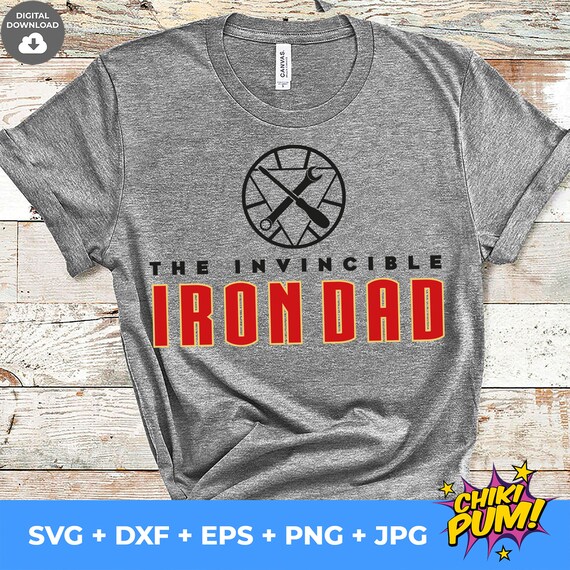 The Invincible Iron Dad SVG SVG Files Iron Dad SVG Cricut | Etsy