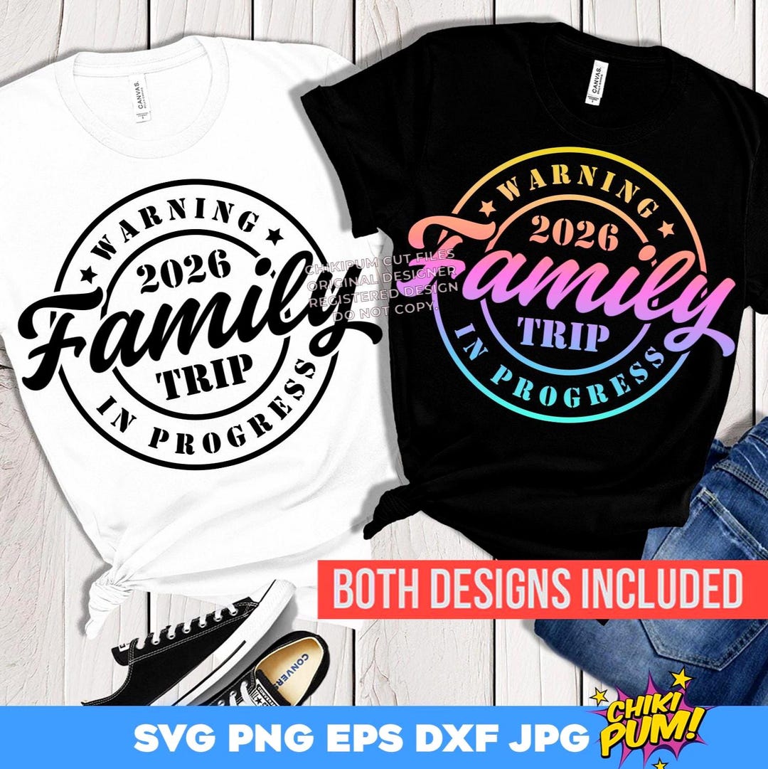 Warning Family Trip in Progress 2026 SVG PNG: Vacation Cut Files ...