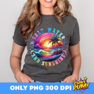 Salt Water And Sun Shine Png, Sublimation Design, Neon Summer Png, Retro Beach, Tropical Png, T-Shirt Design, Instant Download Png, DTF PNG