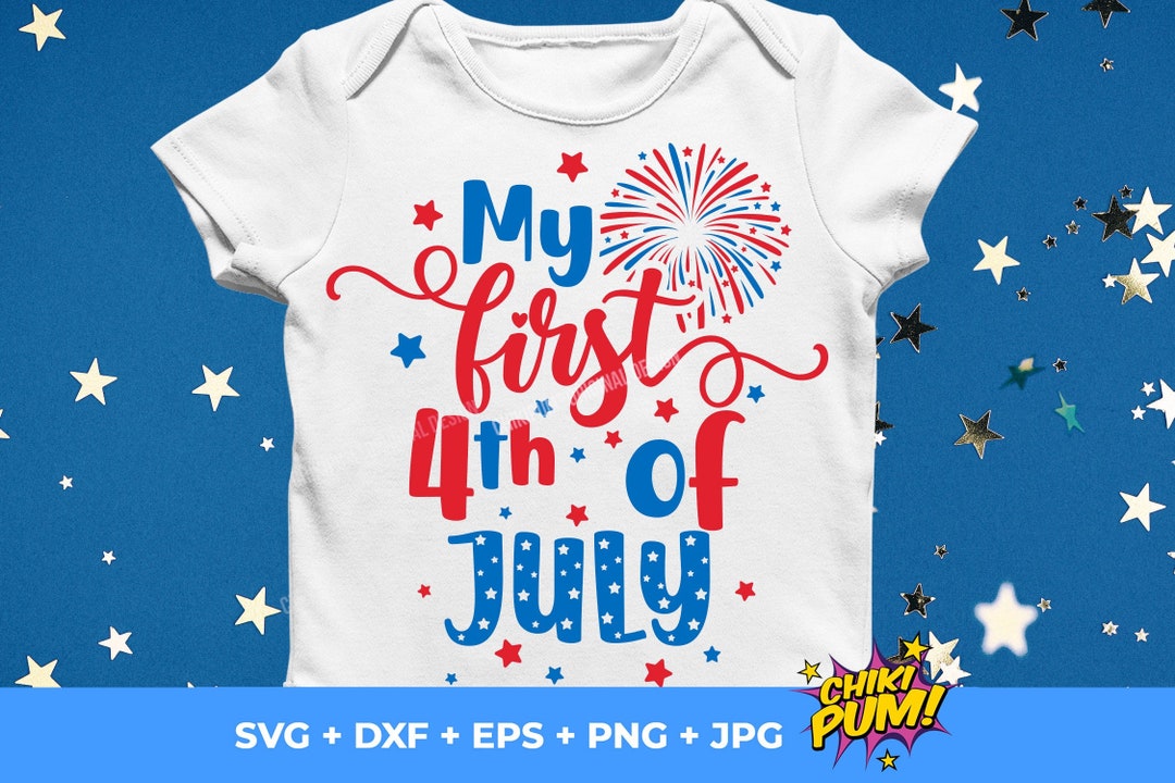 My First 4th of July SVG Png, 1st Fourth of July, 4th of July SVG, Baby ...
