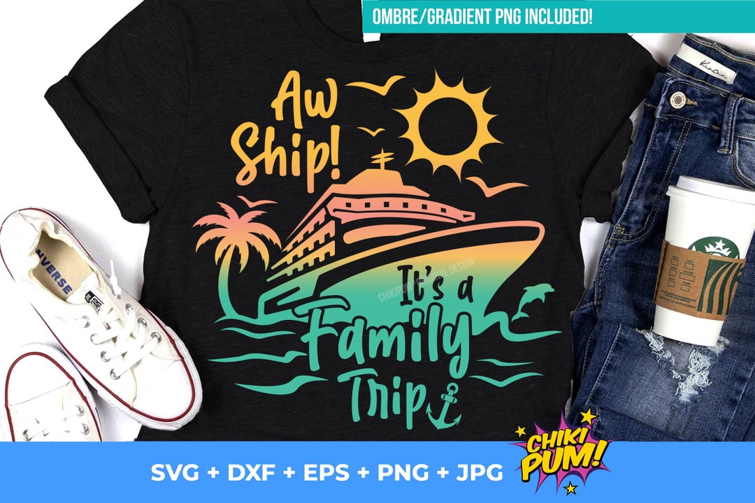 Family Cruise Trip SVG PNG: Vacation Shirt Design (digital Download) - Etsy