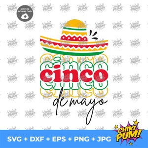 Peut inclure: Un design festif pour le Cinco de Mayo avec un sombrero jaune, rouge et vert sur les mots "cinco de mayo". Comprend une ic&ocirc;ne de t&eacute;l&eacute;chargement num&eacute;rique et le texte "SVG + DXF + EPS + PNG + JPG".