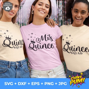 Mis Quince Squad Bundle svg, Mis 15 svg, Quinceanera svg, Mis Quince t shirt
