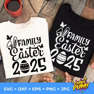 Pasen 2025 SVG, Pasen familie SVG, Bunny Ears Svg, Pasen familie shirt 2025 SVG, Pasen aangepaste shirt svg