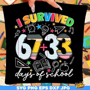 May include: Black t-shirt with the text "I SURVIVED 673 days of school" in colorful letters and school-themed graphics. The design includes a clock, lightbulb, paper airplane, musical note, and other elements.