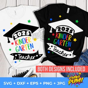 Teacher of a 2025 Kindergarten Graduate Shirt SVG, 2025 Kindergarten teacher svg, Proud teacher SVG, Class of 2025 SVG, png Instant Download