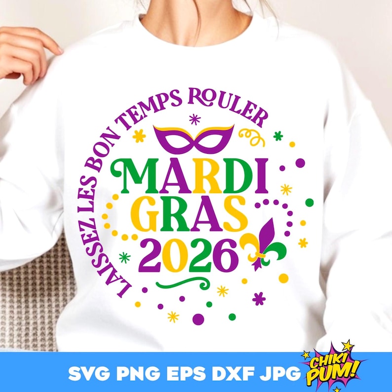 Mardi Gras 2026 SVG, Mardi Gras SVG, Laissez les bons, Mardi gras shirt SVG, Mardi gras cut files, Glitter Mardi Gras