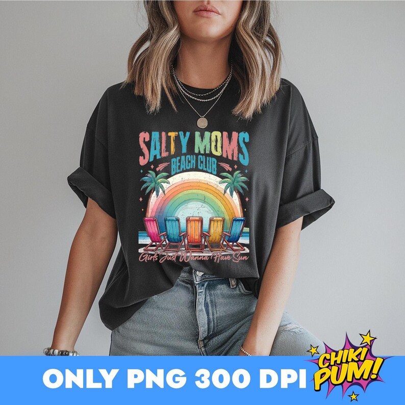 Salty Moms Beach Club Png, Trendy Summer Vibes Png, Retro Aesthetic Beach Shirt Design, Beach Girl, Funny Mama, Hot Mama, Beach Chairs Png