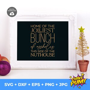 Home Of The Jolliest Bunch SVG Christmas Vacation Svg Clark  Etsy