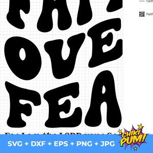 Faith Over Fear Svg Png, Christian Hoodies Design, Bible Verse Svg, Isahiah 41:13 Svg, Aesthetic Christian Svg, Trendy Oversized Design SVG