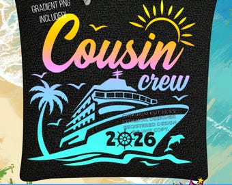 Cousin Cruise 2026 SVG PNG: Family Trip T-shirt Design (Digital Download)