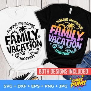 家族旅行 2025 SVG、夏休み SVG、夏 2025、一緒に思い出を作る、バケーション シャツ SVG、家族旅行のカットファイル